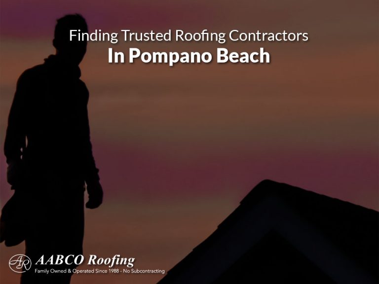 Need Roofing Contractors In Pompano Beach? Read For More